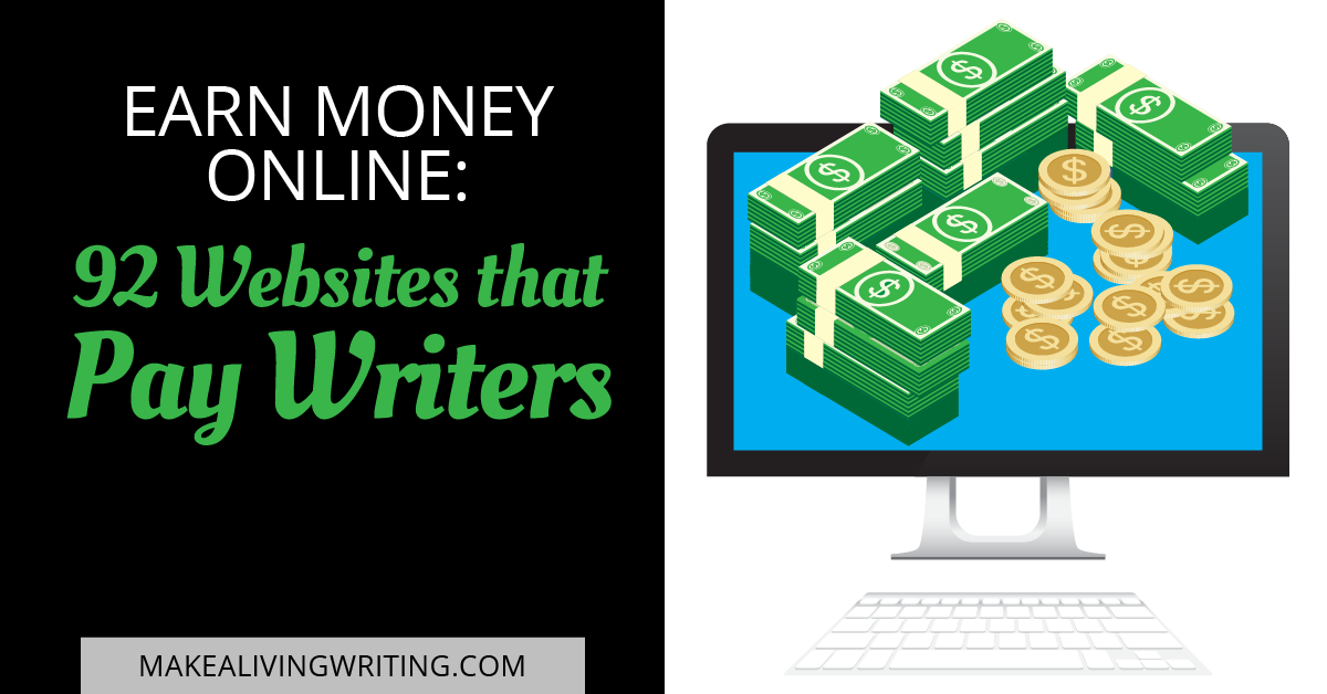 Earn Money Online: 92 Websites That Pay Writers $50+