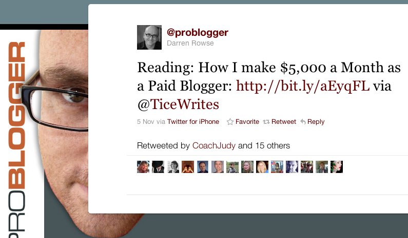 Get paid to blog: Darren Rowse RTs me