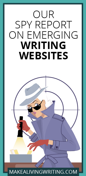 Our Spy Report on Emerging Writing Websites. Makealivingwriting.com. Makealivingwriting.com