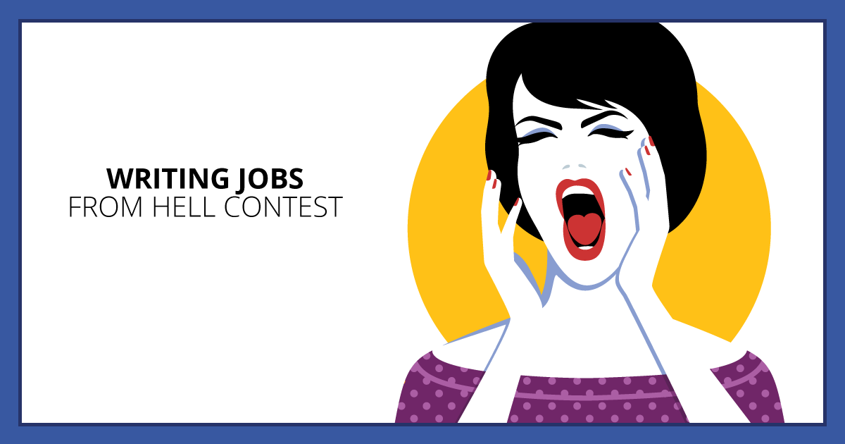 Writing Jobs From Hell Contest. Makealivingwriting.com