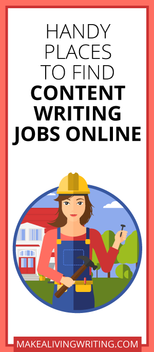 Handy Places to Find Content Writing Jobs. Makealivingwriting.com