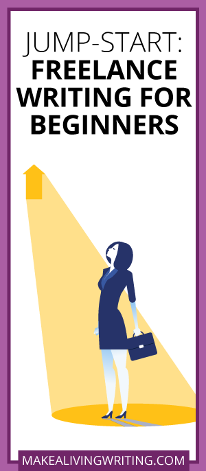 Freelance Writing for Beginners: 8 Jump-Start Tips to Get Clients